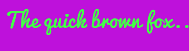 Image with Font Color 43FF48 and Background Color BE11DB